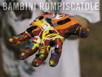 Bambini rompiscatole.